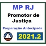 MP RJ - Promotor de Justiça Pré Edital (CERS 2021.2) Ministério Público do Rio de Janeiro
